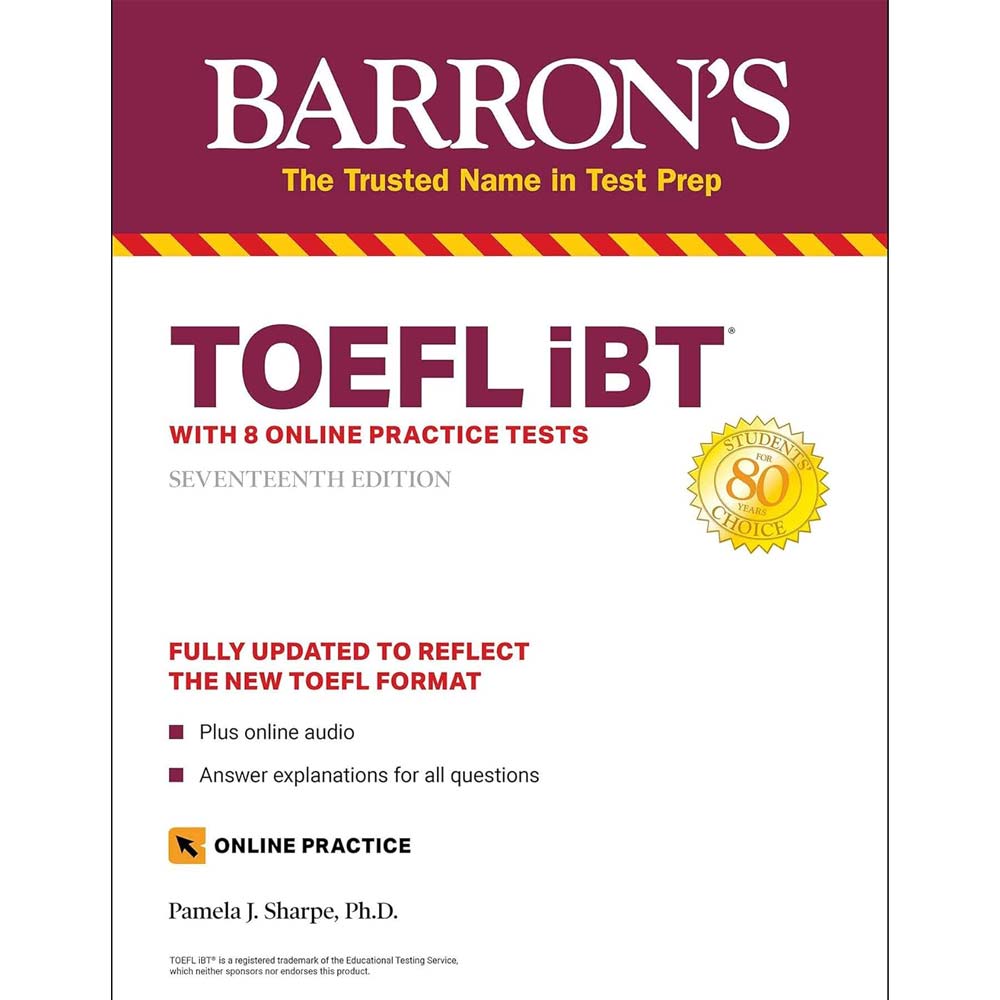 TOEFL IBT: With 8 Online Practice Tests